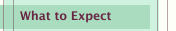 What to Expect